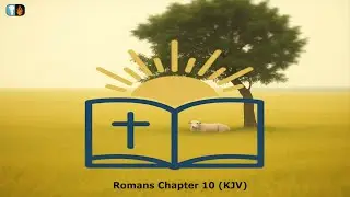 Holy Bible - Romans Chapter 10 - KJV (AI Generated Music)