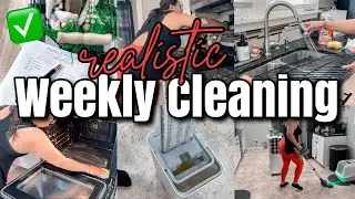 Realistic Weekly Cleaning Routine 2024 | How to Keep a Clean Home | Tackle The To Do List!