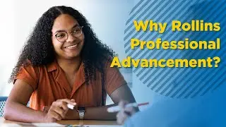 Why Rollins Professional Advancement? Because you deserve more.
