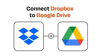 How to Connect Dropbox to Google Drive - Easy Integration