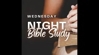 Holly Hill Church of Christ Wednesday Bible Study for 1/21/26