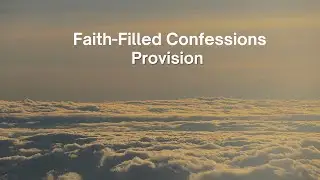 Faith Filled Confessions Provision