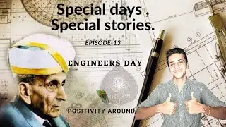 Engineers day| This story is of Sir M Visvesvaraya| Episode-13| Sp days, Sp stories.
