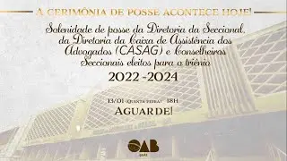 OAB-GO - Solenidade de Posse da Gest&atilde;o 2022/2024