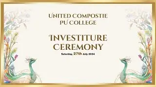 Investiture Ceremony 2024-25 | United Composite PU College