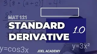 MAT 121: STANDARD DERIVATIVES PART 1 || CALCULUS || JOEL ACADEMY