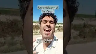 UN ANDALUZ EN EL PA&Iacute;S VASCO. #chistes #chistesbuenos #comedia #chistesgraciosos #humorandaluz #humor
