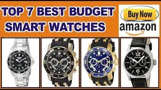 Top 7 smart watches on amazon -  Best budget smart watches 2019