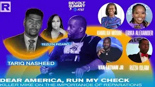 Revolt Summit 2022: What is reparations? ft. Tariq Nasheed, Killer Mike, and Kamilah Moore