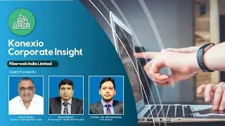 Fiberweb India Limited - Konexio Corporate Insight