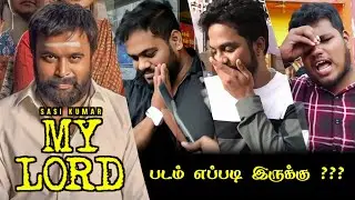 My Lord Public Review | My Lord Review | My Lord Movie Review | Sasi Kumar | Raju murugan 