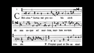 Christus factus est (Palm Sunday, Gradual)