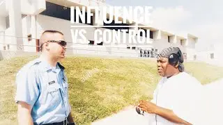Influence vs. Control. Know the difference.