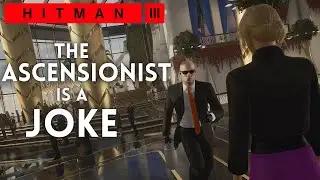 Hitman 3 - The Ascensionist (0:38) - Elusive Target SA/SO