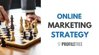 Online Marketing Strategy and Examples : How to Set One