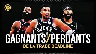 Qui sont les grands gagnants et perdants de la trade deadline NBA ? Ep#218