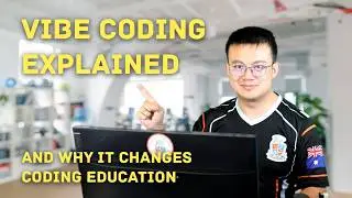 Vibe Coding Explained - And Why It Changes Coding Education