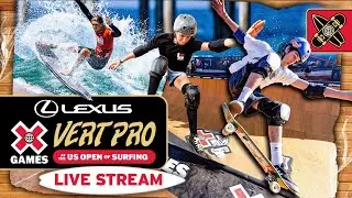 Lexus X Games Vert Pro at the US Open of Surfing LIVESTREAM