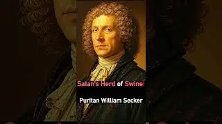 Satan's Herd of Swine! - Puritan William Secker #shorts #christianshorts #puritans #christianity