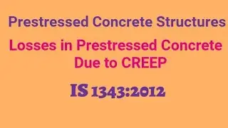 Loss in Prestress due to Creep | IS 1343:2012 JNTUH