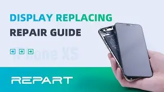 iPhone XS Screen Assembly Replacement User Guide
