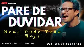 Não Diga o Que Deus Não Pode Fazer | Deive Leonardo