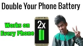 Double Your Phone Battery Life For Free In Hindi India | SahilTech G