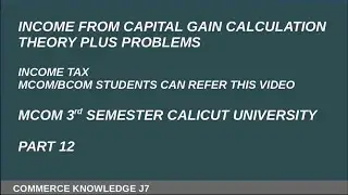 Mcom Income Tax Capital Gain  Part 12 Calicut University