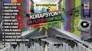 KORAPSYON SA FLOOD CONTROL | 2026 New Trending Songs | Rap & Reggae Remix | Muzhika XL