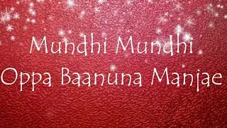 MUNDHI MUNDHI OPPA BADAGA SONG.