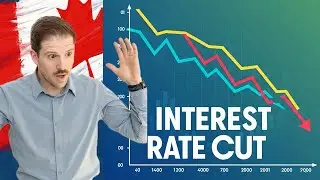 ANOTHER  Interest Rate Cut For Canadians - What This Means For You