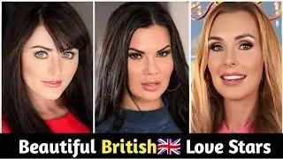 Top 10 Most Beautiful British(UK)🇬🇧 Love Stars of 2025❤️
