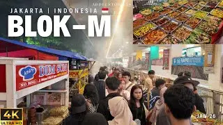 [4k] Blok M Jakarta Walking Tour | Exploring Blok M Area | South Jakarta 🇮🇩