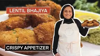 YOU NEED TO MAKE THIS GREEN LENTIL BHAJIYA | DAAR NA BHAJIYA | Everything But Pasta