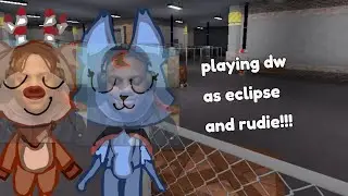 Playing as eclipse and rudie! 