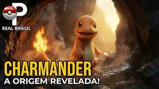 A Origem do Charmander | Um Pok&eacute;mon Forjado pelo Vulc&atilde;o