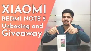 Xiaomi Redmi Note 5 Unboxing and GIVEAWAY🔥🔥