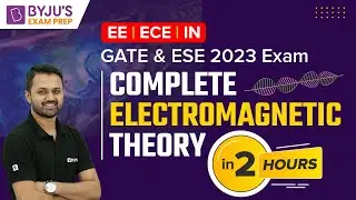 Electromagnetic Theory in Hindi for GATE | ESE & GATE Electrical (EE) & Electronics (ECE) 2023 Exam