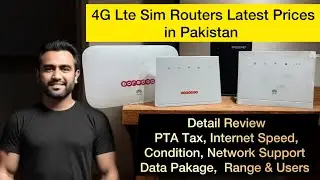 4G Lte Sim Routers Detail Review & Latest prices in Pakistan || Huawei 5B310, E5172, B612 & B315