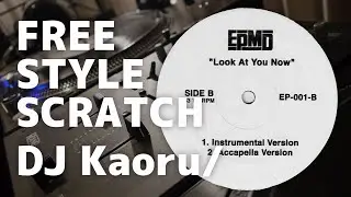 [FreeStyleScratch] EPMD - Look At You Now