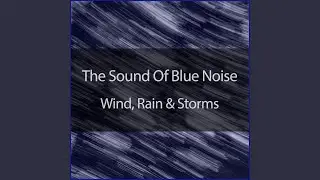Blue Noise With Close Thunder Claps (Loopable) (Original Mix)