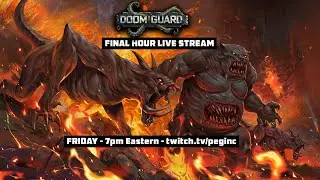 DOOM GUARD - Kickstarter Final Hour Celebration