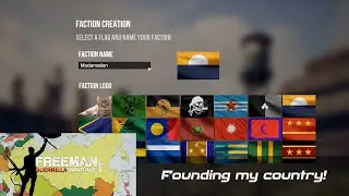 [Freeman: Guerrilla Warfare] Founding my country! | Part 13