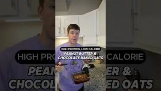 Peanut Butter and Chocolate Baked Oats High Protein Recipe #shorts