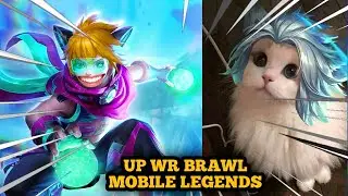 BRAWL UP WR - MOBILE LEGENDS