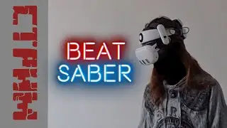 Играю в Beat Saber и общаюсь с чатом (TTS чат)