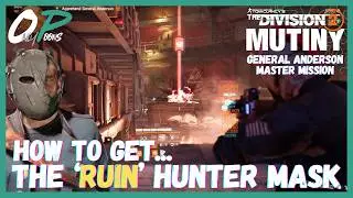 HOW TO GET THE RUIN HUNTER MASK | Y7S3 MUTINY | The Division 2