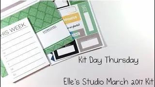 Kit Day Thursday - Elle's Studio March 2017 kit:  Kill a Kit!!