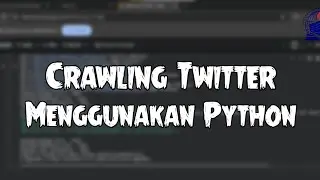 Tugas Presentasi Crawling Twitter (X) Menggunakan Python