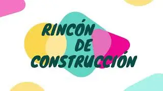 Rincón de Construcción